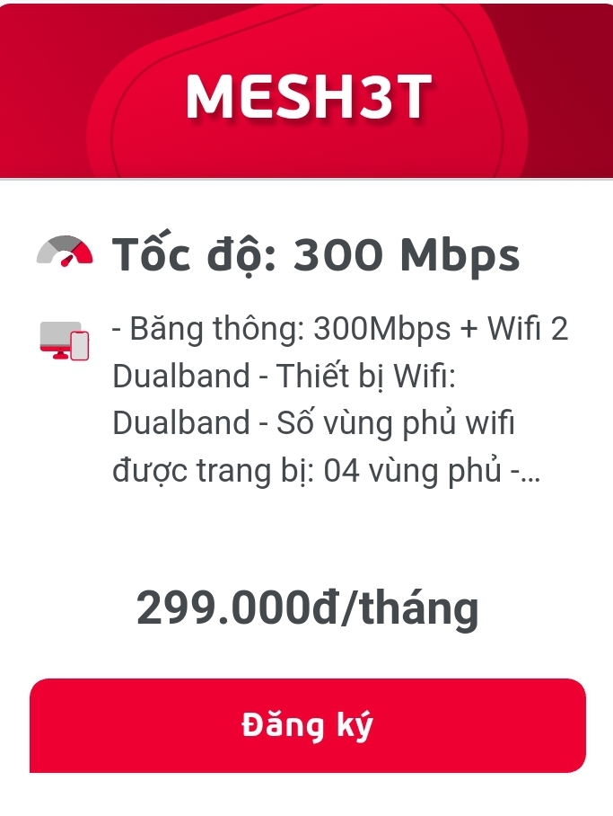 MESH 3T 299.000/THÁNG TỐC ĐỘ 300Mbps NGOẠI THÀNH